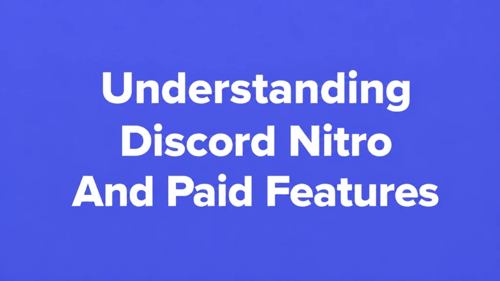 Understanding Discord Nitro and paid features guide by Primingo