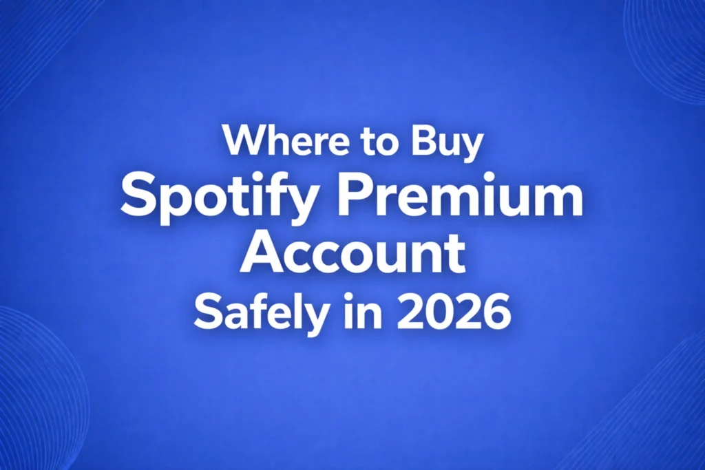 Where to buy Spotify Premium account safely in 2026 on royal blue background with clean white title
